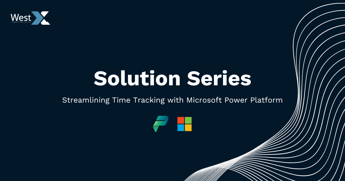Streamlining Time Tracking with Microsoft Power Platform